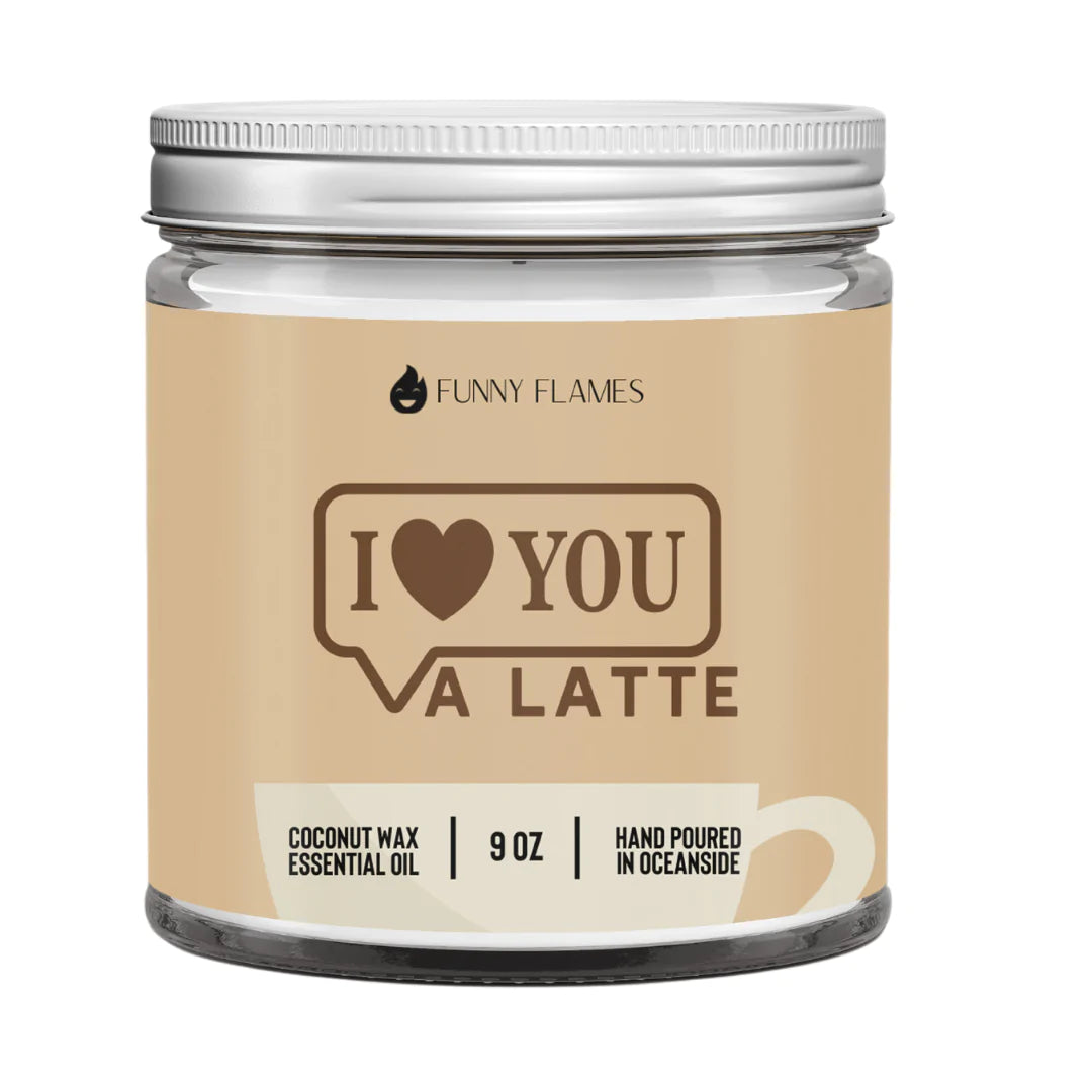 Funny Flames Candle Co - I Love You A Latte Candle