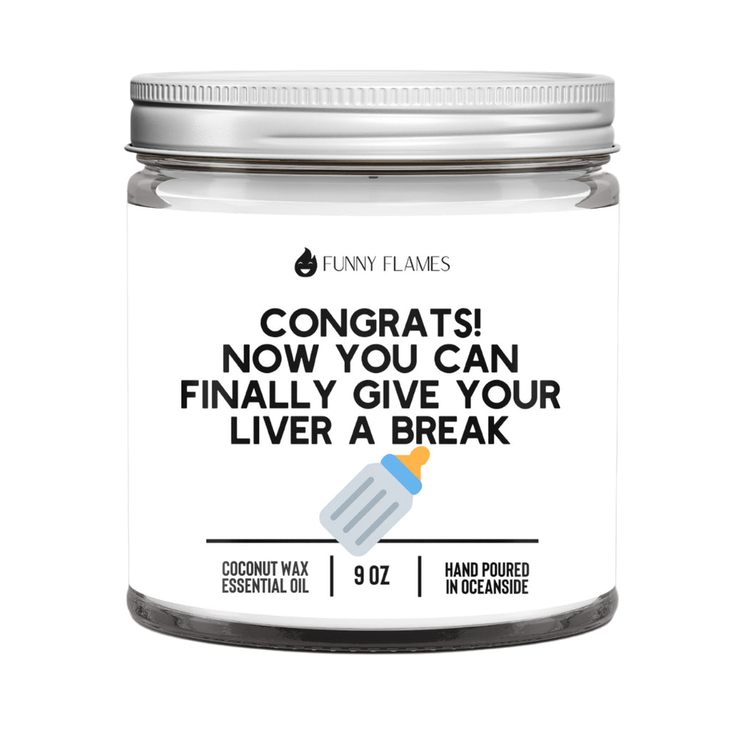 Funny Flames Candle Co Now You Can Finally Give Your Liver A Break
