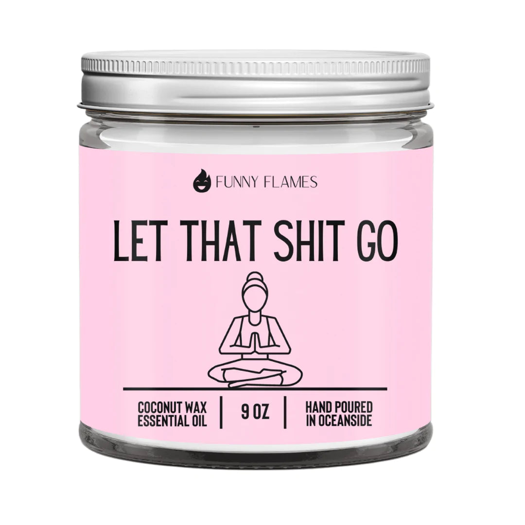 Funny Flames Candle Co - Let That Shit Go Candle