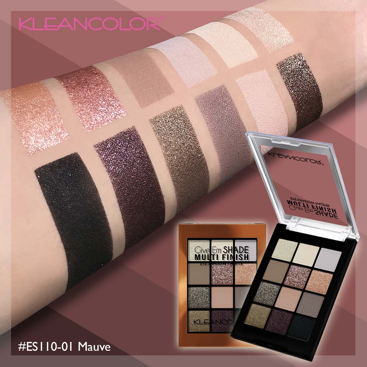 Kleancolor - Give Em Shade Palette Mauve